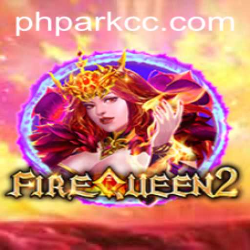 Unleashing the Magic of FireQueen2: An Immersive Adventure